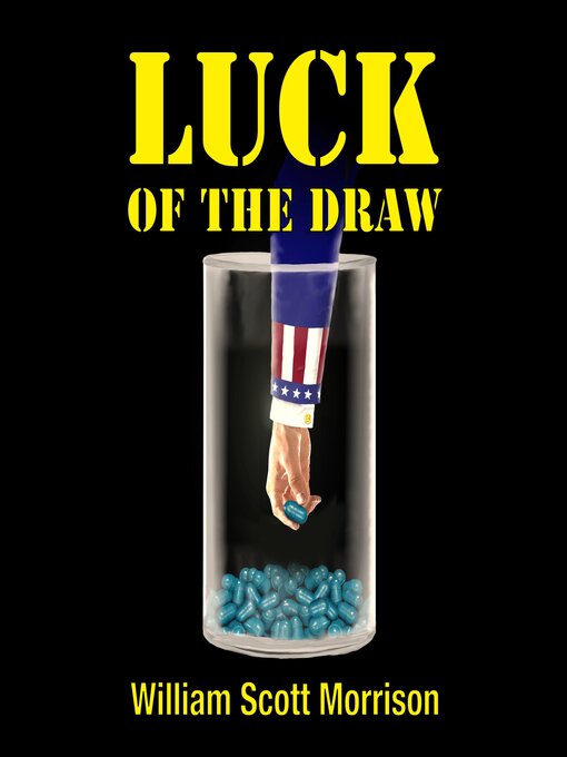 Title details for Luck of the Draw by William Scott Morrison - Wait list
